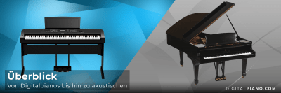Überblick - Von Digitalpianos bis hin zu akustischen Klavieren 