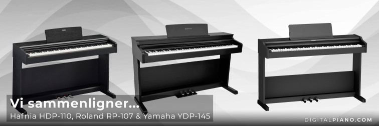 Vi sammenligner Hafnia HDP-110, Roland RP-107 & Yamaha YDP-145