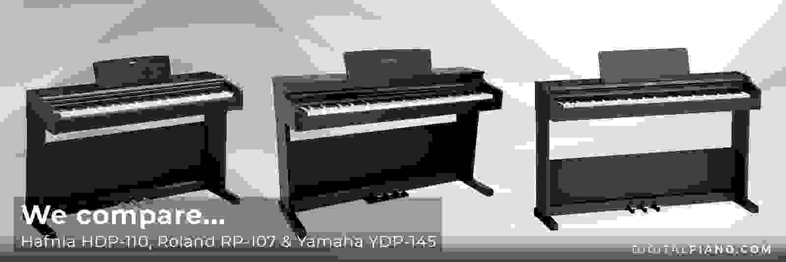 Hafnia HDP-110 vs Roland RP107 vs Yamaha YDP-145